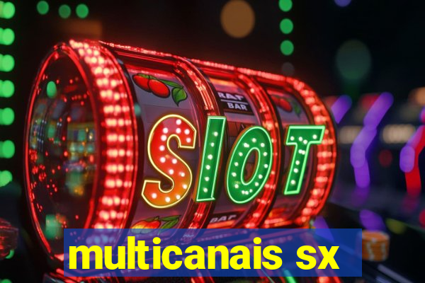 multicanais sx